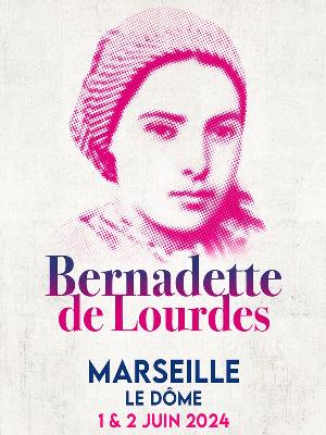 Bernadette de Lourdes
Culture Spectacles - Cirques Spectacle
Du samedi 1er au dimanche 2 juin 2024.
Le 1er juin à 20h
Le 2 juin à 15h.
Le Dôme