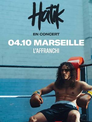 Hatik - Culture Concerts - Opéras - Soirées Rap, Rnb, Soul Concert - L'Affranchi - Spectacle-Marseille - Sortir-a-Marseille