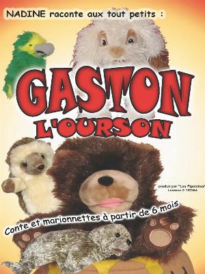 Gaston l’ourson - Culture Spectacles - Cirques Magie Spectacle - Divadlo Théâtre - Spectacle-Marseille - Sortir-a-Marseille