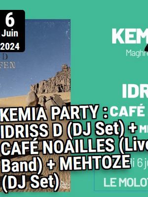 Kémia Party : Idriss D (DJ Set) + Café Noailles (Live Band) + Mehtoze (DJ Set)

Culture Concerts - Opéras - Soirées Musique électronique Musique du monde DJ Concert

Jeudi 6 juin 2024 à 20h30.

Le Molotov