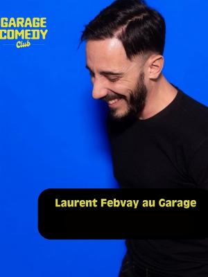 Laurent Febvay – Comme vous - Culture Spectacles - Cirques Théâtre - Café-théâtre Comique One man Show / One woman show Café-théâtre - Garage Comedy - Spectacle-Marseille - Sortir-a-Marseille