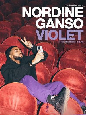 Nordine Ganso dans « Violet »

Culture Spectacles - Cirques Comique One man Show / One woman show

Mardi 21 janvier 2025 à 20h30.

Espace Julien