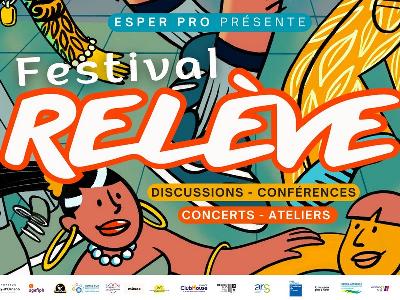 Relève Festival - Culture Festivals - Fêtes Divers musique Sciences humaines et sociales Festival - Dock des Suds - Spectacle-Marseille - Sortir-a-Marseille