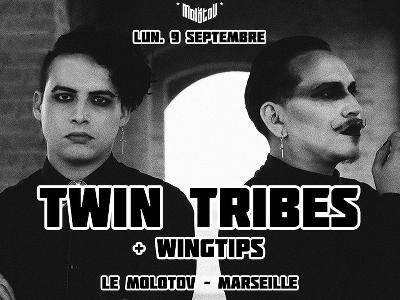 Twin Tribes + Wingtips - Culture Concerts - Opéras - Soirées Métal Concert - Le Molotov - Spectacle-Marseille - Sortir-a-Marseille