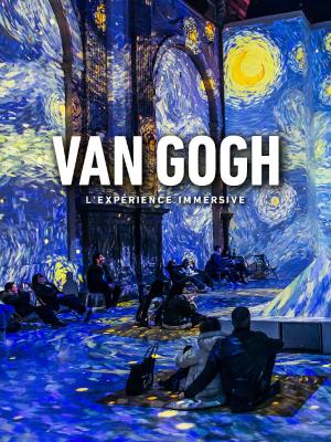 Van Gogh : The Immersive Experience - Culture Expositions - Rétrospectives Peinture Art numérique Exposition - Dock des Suds - Spectacle-Marseille - Sortir-a-Marseille