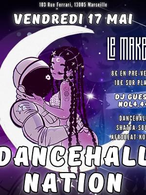 Dancehall Nation - Culture Concerts - Opéras - Soirées Musique du monde Soirée dansante - Le Makeda - Spectacle-Marseille - Sortir-a-Marseille