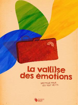 La valise des émotions - Culture Spectacles - Cirques Chant / Chanson Spectacle - Divadlo Théâtre - Spectacle-Marseille - Sortir-a-Marseille