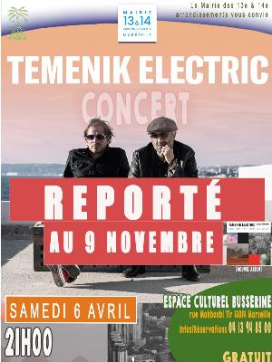 Temenik Electric

Culture Concerts - Opéras - Soirées Musique du monde Rock Concert

Samedi 9 novembre 2024 à 21h.

Espace Culturel Busserine