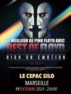 Best Of Floyd – High On Emotion - Culture Concerts - Opéras - Soirées Spectacles - Cirques Rock Spectacle Concert - Le Cepac Silo - Spectacle-Marseille - Sortir-a-Marseille