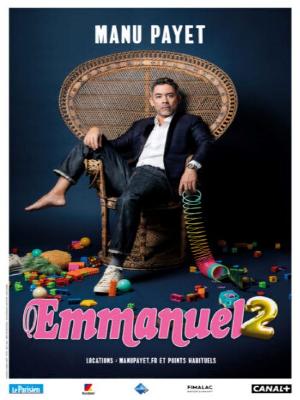 Manu Payet Emmanuel 2 - Culture Spectacles - Cirques Comique One man Show / One woman show - Le Cepac Silo - Spectacle-Marseille - Sortir-a-Marseille