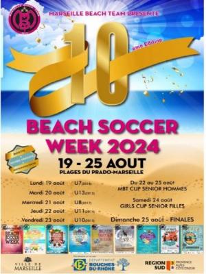 Beach Soccer  Week 10e édition - Culture Sports et loisirs Concerts - Opéras - Soirées Sport Sports de balle Football Compétition sportive Concert - Parc Balnéaire du Prado - Spectacle-Marseille - Sortir-a-Marseille