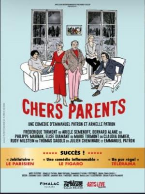 Chers parents - Culture Théâtre - Café-théâtre Comique Théâtre - Le Cepac Silo - Spectacle-Marseille - Sortir-a-Marseille