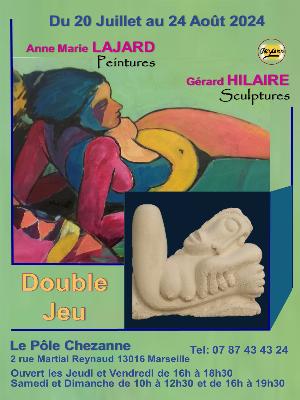 Double jeu - Culture Expositions - Rétrospectives Peinture Exposition - Le Pôle ChezAnne - Spectacle-Marseille - Sortir-a-Marseille