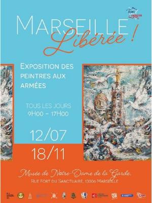 Marseille libérée - Culture Expositions - Rétrospectives Historique Peinture Exposition - Musée de Notre-Dame de la Garde - Spectacle-Marseille - Sortir-a-Marseille