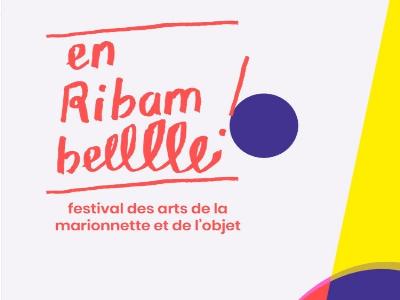 Festival En Ribambelle! - Culture Festivals - Fêtes Art moderne / contemporain Marionnette Conte Divers arts Festival - Théâtre Massalia - Spectacle-Marseille - Sortir-a-Marseille