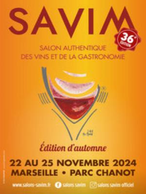 SAVIM d’automne salon des vignerons et de la gastronomie 36ème édition - Foires, salons, marchés Foires et salons Gastronomie Produits du terroir Oenologie Foire ou salon - Parc des Expositions - Spectacle-Marseille - Sortir-a-Marseille