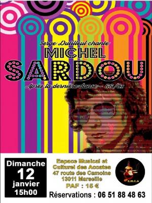 Serge Dutilleul chante Michel Sardou

Culture Concerts - Opéras - Soirées Chant / Chanson Musique de variété Concert

Dimanche 12 janvier 2025 de 15h à 17h.

Espace Musical et Culturel des Accates- EMCA